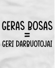 Geras bosas lygu geri darbuotojai Geras bosas lygu geri darbuotojai